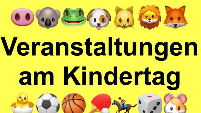Veranstaltungen am Kindertag