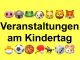 Veranstaltungen am Kindertag