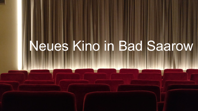 Kinoprogramm Bad Saarow