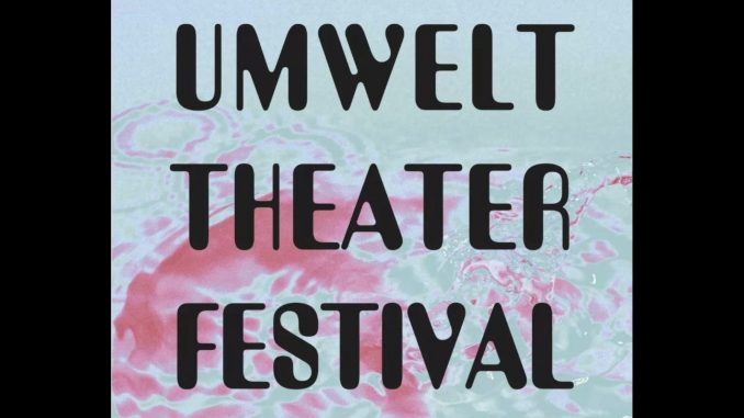 Umwelttheaterfestival